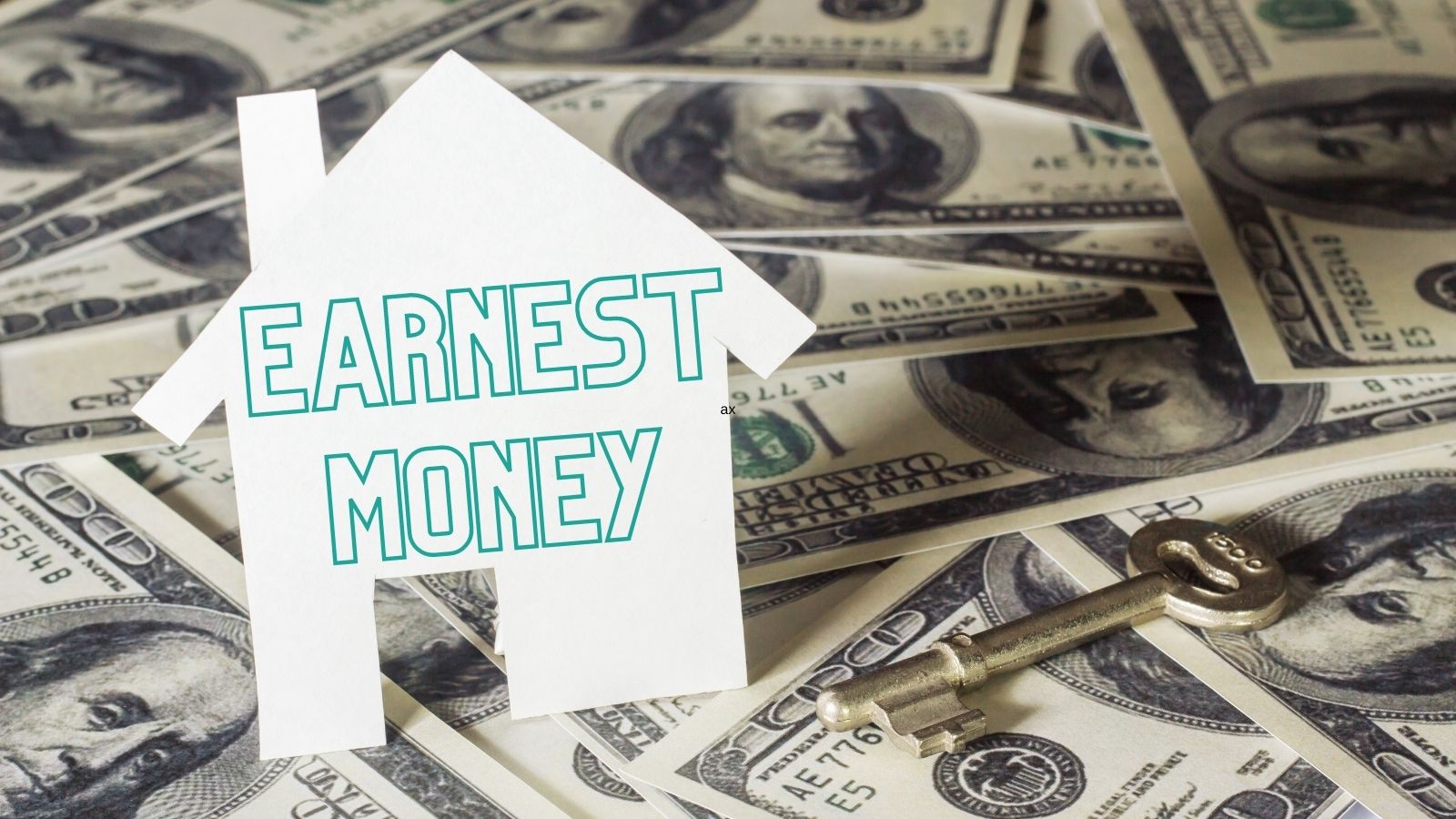 What Is Earnest Money?